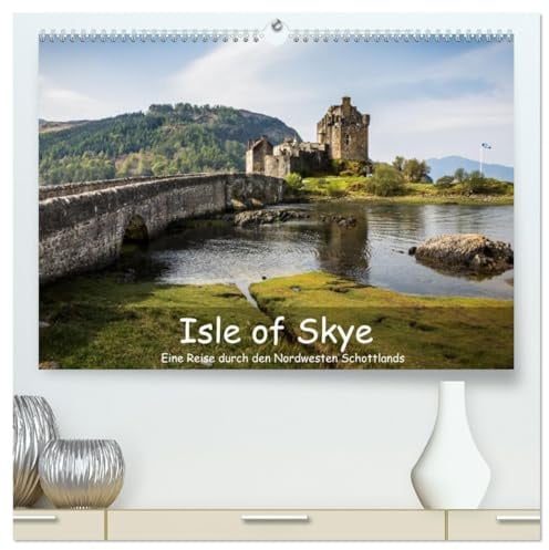 Isle of Skye - Eine Reise durch den Nordwesten Schottlands (hochwertiger Premium Wandkalender 2026 DIN A2 quer), Kunstdruck in Hochglanz: Die Isle of ... und alte Burgen (CALVENDO Natur)