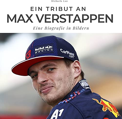Ein Tribut an Max Verstappen: Eine Biografie in Bildern