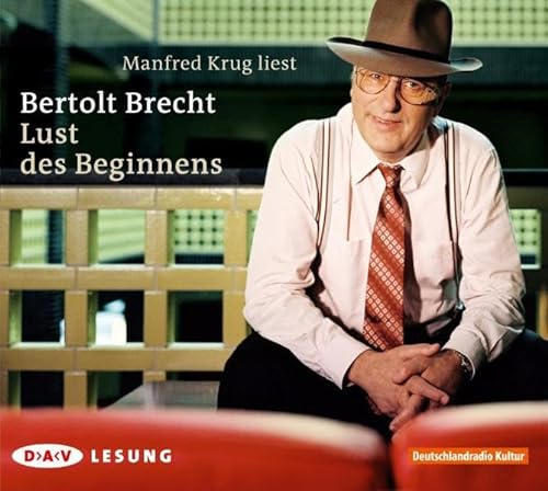 Lust des Beginnens: Lesung mit Manfred Krug (1 CD)