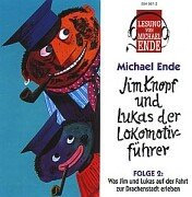 Jim Knopf und Lukas der Lokomotivführer, Lesung, Audio-CDs, Tl.2, Was Jim und Lukas auf der Fahrt zur Drachenstadt erleben, 1 CD-Audio