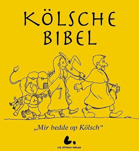 Kölsche Bibel: Mir bedde op Kölsch