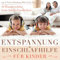 Entspannung und Einschlaf-Hilfe für Kinder | 10 wunderschöne Gute-Nacht-Geschichten für Kinder zum Einschlafen | Mit schöner Entspannungsmusik und Hintergrundklängen!