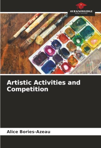 Artistic Activities and Competition: DE