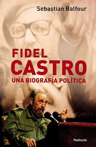 Fidel Castro : una biografía política (ATALAYA)