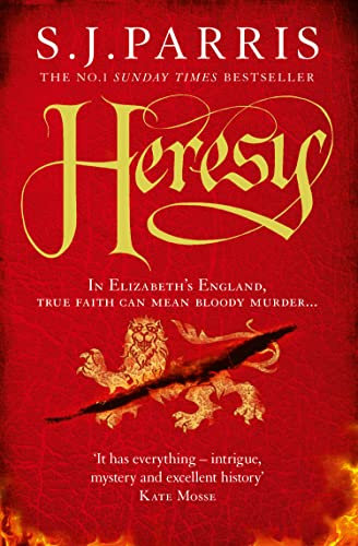 Heresy: The breathtaking first book in the No.1 Sunday Times bestselling Tudor historical crime thriller series: Book 1 (Giordano Bruno)