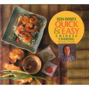 Ken Hom's Quick and Easy Chinese Cooking
