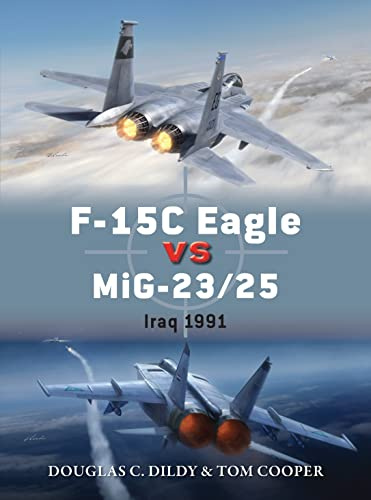 F-15C Eagle vs MiG-23/25: Iraq 1991: 72