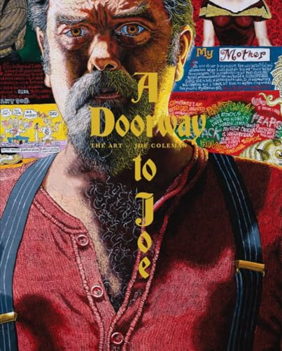 A Doorway to Joe, A: The Art of Joe Coleman