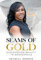 Seams Of Gold: Discovering Beauty In Brokenness