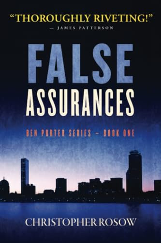 False Assurances: Ben Porter Series - Book One