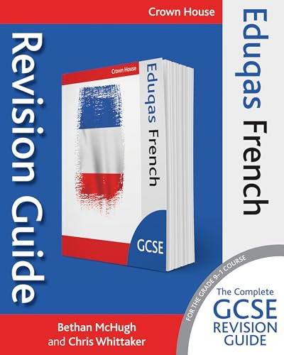 Eduqas GCSE Revision Guide French (Eduqas GCSE Modern Foreign Languages Revision Guides)