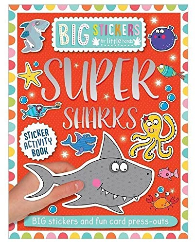 Big Stickers for Little Hands: Super Sharks