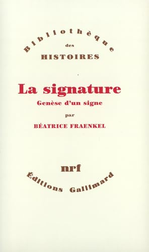 La Signature: Genèse d'un signe