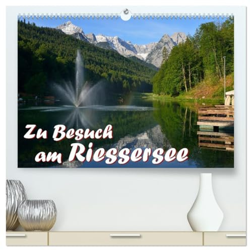 Zu Besuch am Riessersee (hochwertiger Premium Wandkalender 2026 DIN A2 quer), Kunstdruck in Hochglanz: Eingebettet in eine atemberaubende ... von Garmisch-Partenkirchen (CALVENDO Natur)