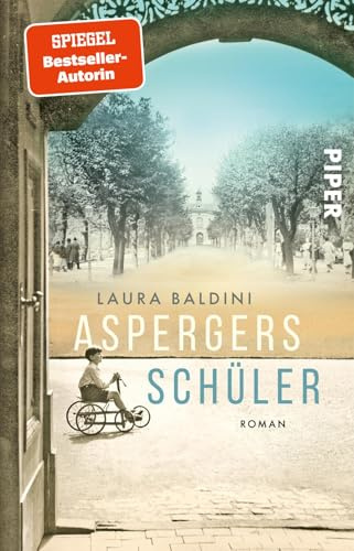 Aspergers Schüler: Roman | Historischer Roman über den Arzt, der den Autismus entdeckte