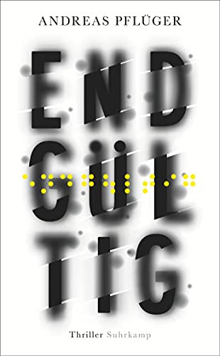 Endgültig: Thriller | »Ein rasanter, atemloser Super-Krimi, der seinesgleichen sucht. Ein sensationelles, geniales Buch.« WDR (Jenny Aaron 1)