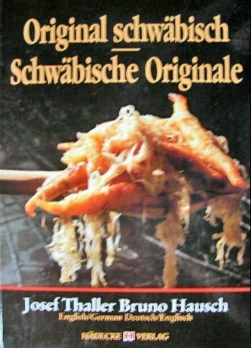 Original schwäbisch / Schwäbische Originale. ( Text in Deutsch und Englisch)