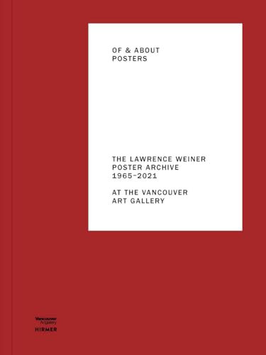 Of and About Posters: The Lawrence Weiner Poster Archive (1965-2021)