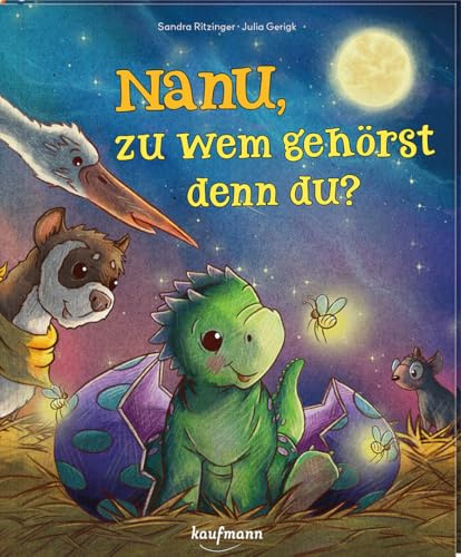Nanu, zu wem gehörst denn du?: Ein Bilderbuch für Kinder ab 4 Jahren
