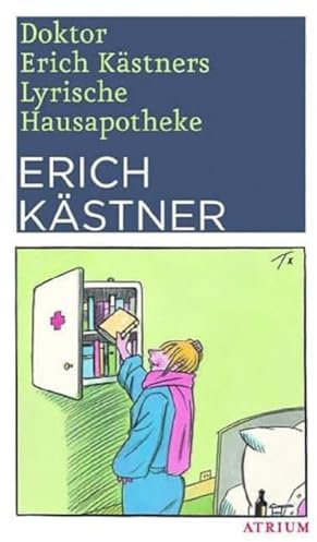 Doktor Erich Kästners Lyrische Hausapotheke: Neuausgabe