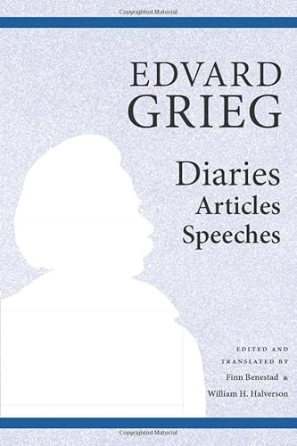 Edvard Grieg Diaries, Articles, Speeches