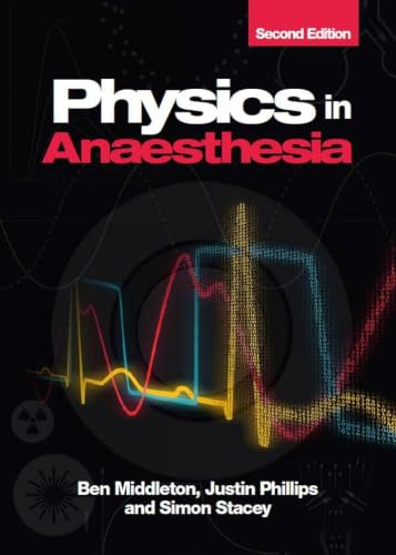 Physics in Anaesthesia, 2nd edition