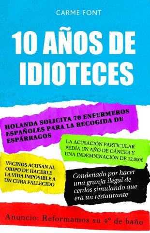 10 años de idioteces (Humor, Band 1)
