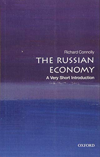 The Russian Economy: A Very Short Introduction