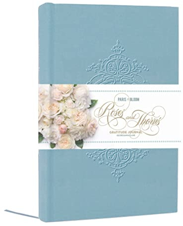 Paris in Bloom: Roses and Thorns Gratitude Journal