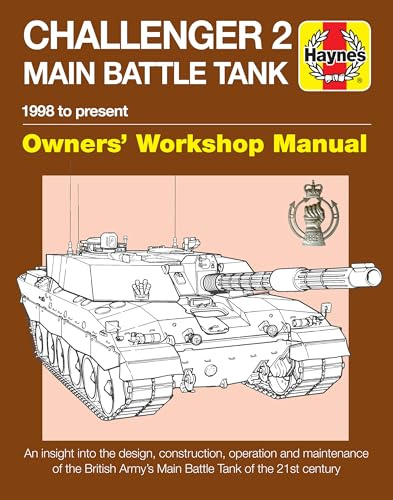 Challenger 2 Tank Manual (Haynes Manuals): 1998 to present