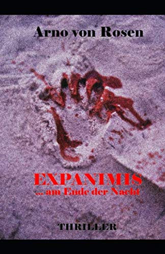 Expanimis: ... am Ende der Nacht (Band, Band 3)