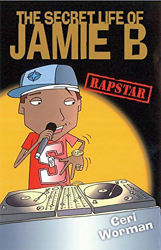 Rapstar (The Secret Life of Jamie B, Band 2)