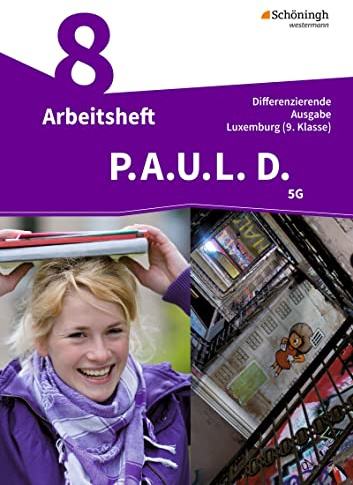 P.A.U.L. D. - Persönliches Arbeits- und Lesebuch Deutsch - Differenzierende Ausgabe für Luxemburg: Arbeitsheft 9