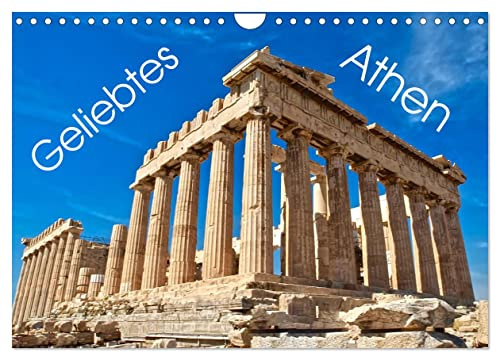Geliebtes Athen (Wandkalender 2026 DIN A4 quer), CALVENDO Monatskalender: Ansichten von Athen in Griechenland (CALVENDO Orte)