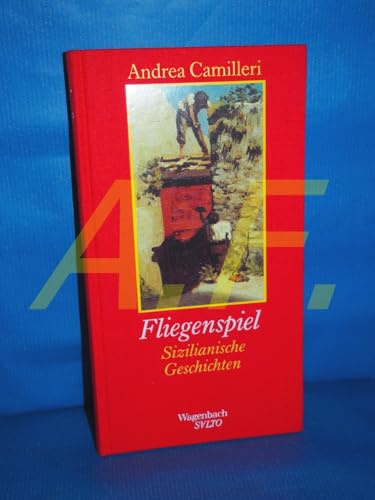 Fliegenspiel. Sizilianische Geschichten. (Wagenbach SALTO)
