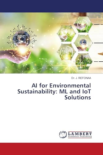 AI for Environmental Sustainability: ML and IoT Solutions: DE