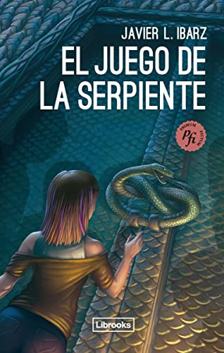 El juego de la serpiente: La maldición de las 12 puertas. (Primum Fictum)