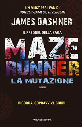 La mutazione. Maze Runner