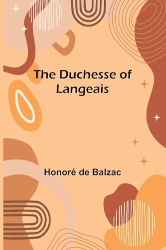 The Duchesse of Langeais