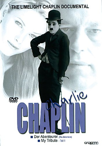 Charlie Chaplin - Der Abenteurer/My Tribute 2