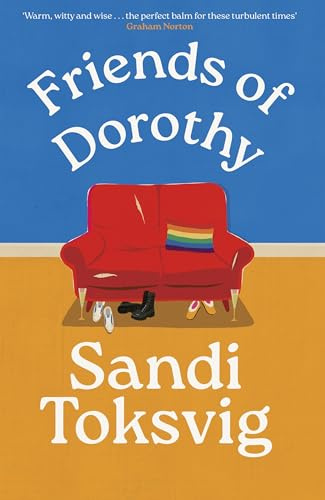 Virago Friends of Dorothy The funny and brilliant new novel from the star of QI.