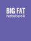 Big Fat Notebook (600 Pages): Violet Blue, Extra Large Ruled Blank Notebook, Journal, Diary (8.5 x 11 inches) (Journals and Notebooks)