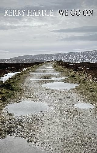 We Go on - Winner of the Pigott Poetry Prize 2025 (Bloodaxe Books)