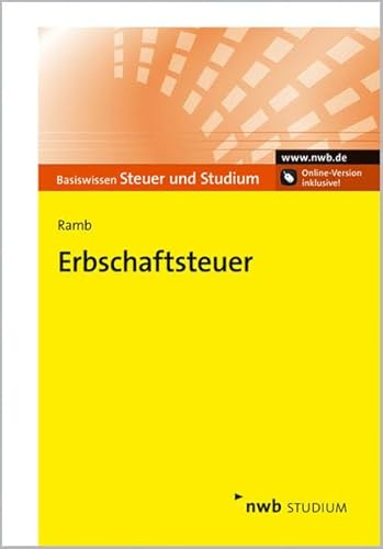 Erbschaftsteuer (Basiswissen Steuer und Studium)
