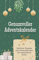 Genussvoller Adventskalender - Das perfekte Geschenk für Frauen und Männer 2024: Köstliche Rezepte und Genussübungen für bewussteres Essen