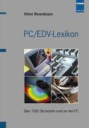PC/EDV-Lexikon. Über 7000 Stichwörter rund um den PC
