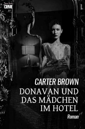 Donavan und das Mädchen im Hotel: Der Crime-Noir-Klassiker!