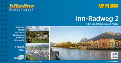 Inn-Radweg / Inn-Radweg 2: Von Innsbruck nach Passau. 1:50.000, 320 km (Bikeline Radtourenbücher)