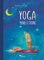 Yoga, Mond und Sterne