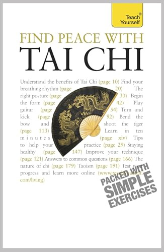 Find Peace with Tai Chi: Teach Yourself